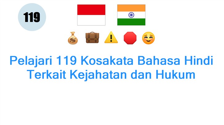 Pelajari 119 Kosakata Bahasa Hindi Terkait Kejahatan dan Hukum